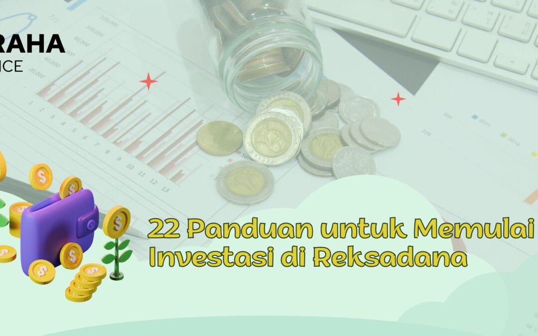 22 Panduan untuk Memulai Investasi di Reksa Dana