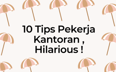10 Tips Bermanfaat untuk Pekerja Kantoran