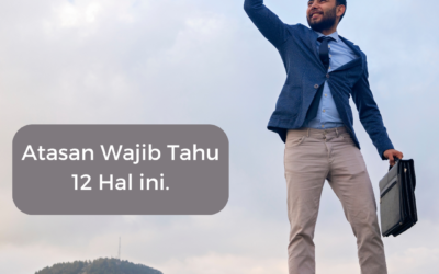 Buat Kamu yang Berposisi Sebagai Atasan Wajib Tahu 12 Hal ini
